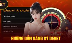 Đăng nhập debet là cánh cửa đến thế giới cá cược làm giàu đỉnh cao