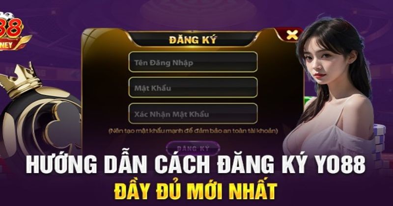 huong dan dang ky yo88 chi tiet nhan ngay code 50k2 huong dan dang ky yo88 chi tiet nhan ngay code 50k2