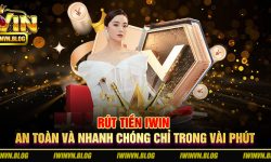 Rút tiền IWIN – An toàn và nhanh chóng chỉ trong vài phút