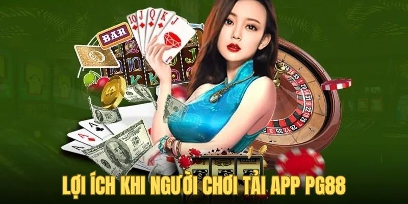 tai app pg88 de kham pha kho game ca cuoc sieu hap dan1