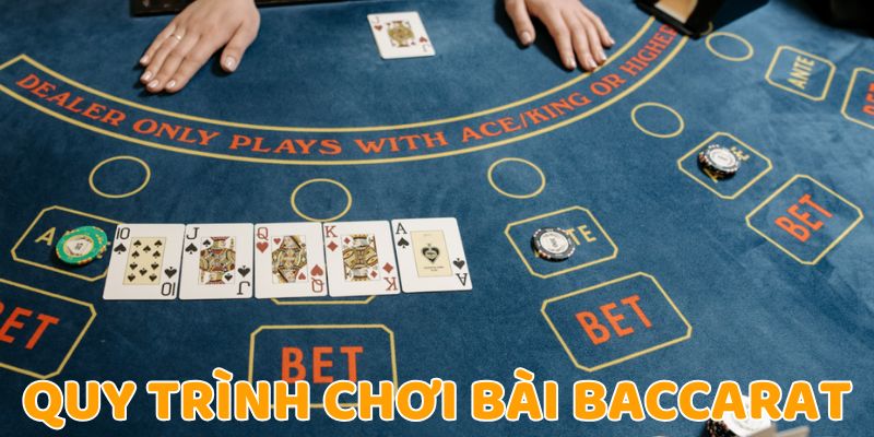 cach choi baccarat quy trinh