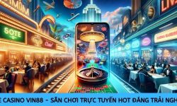 Live casino Vin88 – Sân chơi trực tuyến hot đáng trải nghiệm Live casino Vin88 – Sân chơi trực tuyến hot đáng trải nghiệm