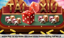 Khám Phá Tài Xỉu Go88: Sân Chơi Sicbo Online Không Thể Bỏ Lỡ Khám Phá Tài Xỉu Go88: Sân Chơi Sicbo Online Không Thể Bỏ Lỡ